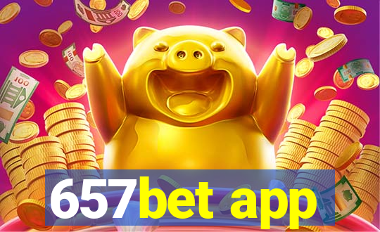 657bet app